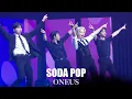 20250914 원어스 ONEUS - Soda Pop (Saja Boys) | 2025 ONEUS WORLD TOUR ‘H_OUR, US' Concert Day 2