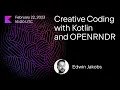 Creative Coding With Kotlin and OPENRNDR