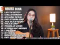 Download Lagu REGITA ECHA FULL ALBUM - ILUSI TAK BERTEPI LAGU GALAU VIRAL 2025 #lagunostalgia