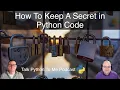 How To Keep A Secret in Python Apps - Talk Python to Me Ep 418