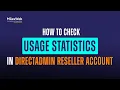 How to Check Usage Statistics of your DirectAdmin Reseller Account MilesWeb