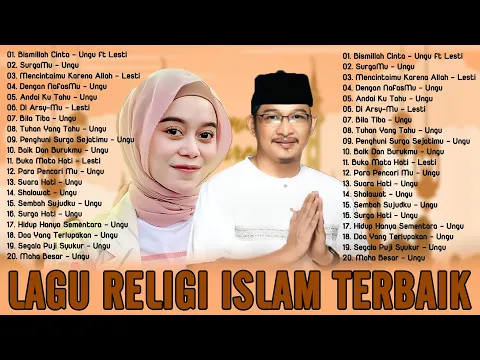 Download MP3 Lagu Religi Islam Terbaik 2024 Paling Hits - Lagu Religi Islam Terbaru 2024 - Ungu ft Lesti