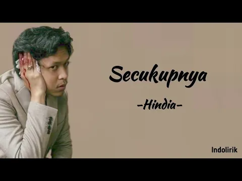 Download MP3 Hindia - Secukupnya | Lirik Lagu