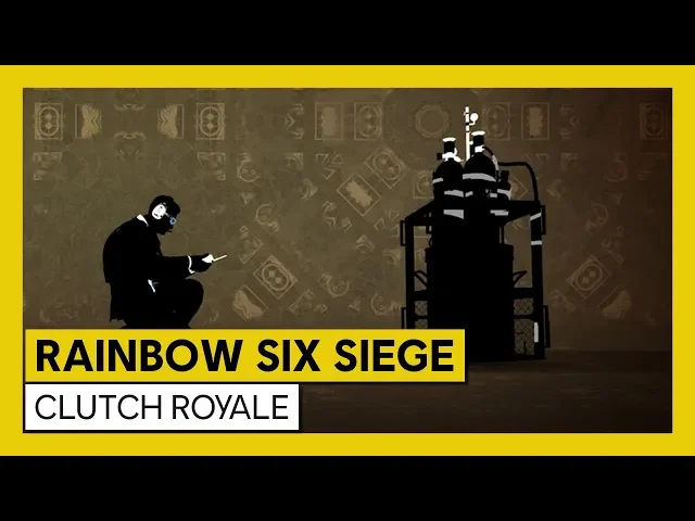 Tom Clancy’s Rainbow Six Осада – Clutch Royale