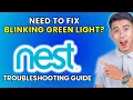 Google Nest Thermostat Blinking Green Light How to Fix 2025 Method