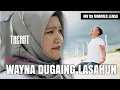 Lagu Wayna Dugaing Lasahun - Treast X Wanie Amir (Official Cover)