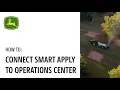 How To Connect Your Smart Apply Data l John Deere Operations Center