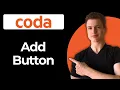 How To Add A Button In Coda Io Step-by-step