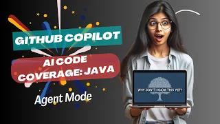 Boost Code Coverage with GitHub Copilot Agent Mode Generate Unit Tests in Java