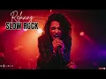 Download Lagu Relaxing Slow Rock Ballads – Greatest Soft Rock Hits of All Time