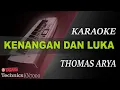 Download Lagu Thomas Arya - Kenangan Dan Luka ( New Acoustic ) KARAOKE