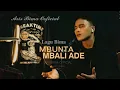 Lagu Lagu Bima Mbunta Mbali Ade (cover Aris Bima)