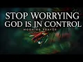 God Help Me to Be Still and Know That You Are God A Blessed Morning Prayer