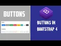 11 How to create buttons in Bootstrap 4
