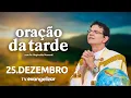 Lagu Oração da Tarde | 25/12/25 | com @PadreManzottiOficial