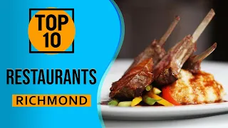 Top 10 Best Restaurants in Richmond Virginia