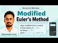 Modified Euler s Method Solve x y y 0 0 at x 0 1 VTU Numerical Methods