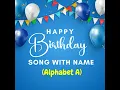Happy Birthday Abby Song