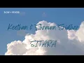 Keethan & Shravan Sridhar - Sitara (slow + reverb) | A-Static Sounds