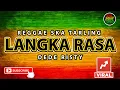 Reggae SKA Tarling LANGKA RASA - DEDE RISTY | Musik Reggae SKA Tarling Version Cover
