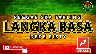 reggae ska tarling langka rasa dede risty musik reggae ska tarling version cover