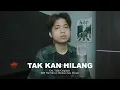 Download Lagu Budi Doremi - TAK KAN HILANG (Syah Cover) Ost. Vidio Originals DJS The Movie: Biarkan Aku Menari
