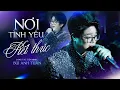 Download Lagu BÙI ANH TUẤN - Hoàng Tử Ballad Trở Lại Với Loạt Bản Hits Hớp Hồn Khán Giả | Nơi Tình Yêu Kết Thúc
