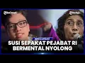 Lagu SUSI PUDJIASTUTI SEPAKAT DENGAN ANAK MENKEU YANG NYATAKAN 80% PEJABAT RI BERMENTAL NYOLONG