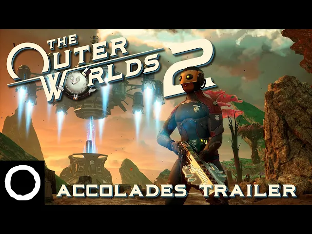 The Outer Worlds 2 - Official Accolades Trailer