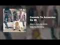 Marco Antonio Solís - Cuando Te Acuerdes De Mi (Audio)