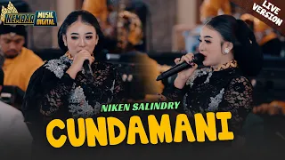 Download CUNDAMANI - NIKEN SALINDRY - LIVE KEMBAR MUSIC DIGITAL COVER CAMPURSARI MP3