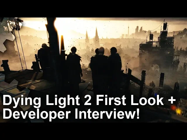 [4K] Dying Light 2 First Look + Developer Interview!