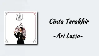 Download Ari Lasso - Cinta Terakhir | Lirik Lagu MP3