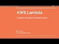 aws lambda invocation potential problems