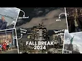 Fall Break 2024 -