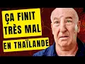 ÇA FINIT TRÈS MAL EN THAÏLANDE ! #expatriation #retraite #thaïlande