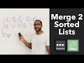 Merge 2 Sorted Lists - A Fundamental Merge Sort Subroutine Merge Two Sorted Lists on LeetCode