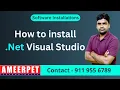 Download and Install Visual Studio 2022 Ameerpet Technologies By Srinivas