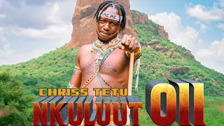 NKULUUT 011 Chriss Tetu Official Music Video 