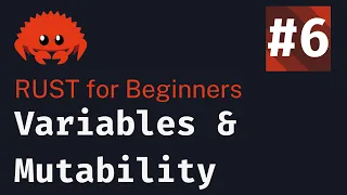 Rust Basics 2024 Lesson 6 Variables Mutability