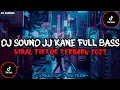 Download Lagu DJ SOUND JJ KANE FULL BASS ( Speed Up + Reverb )🎶🔥