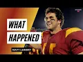 What Happened - Matt Leinart