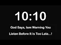 🕊️11:11✨God says, I am warning you, listen before it is too late!!⚠️