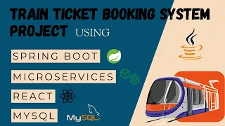 Train Ticket Booking System Project using React JS Spring Boot MySQL Spring Boot Microservices