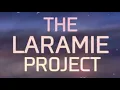 The Laramie Project