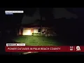 Nearly 30 000 power outages in Palm Beach County