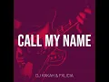 Call My Name