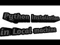 How to install python in your machine
