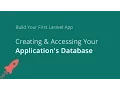 Build Your First Laravel App Lesson 3 - Creating Accessing Your Laravel Application s Database