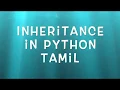 Inheritance and constructors in Python Tamil